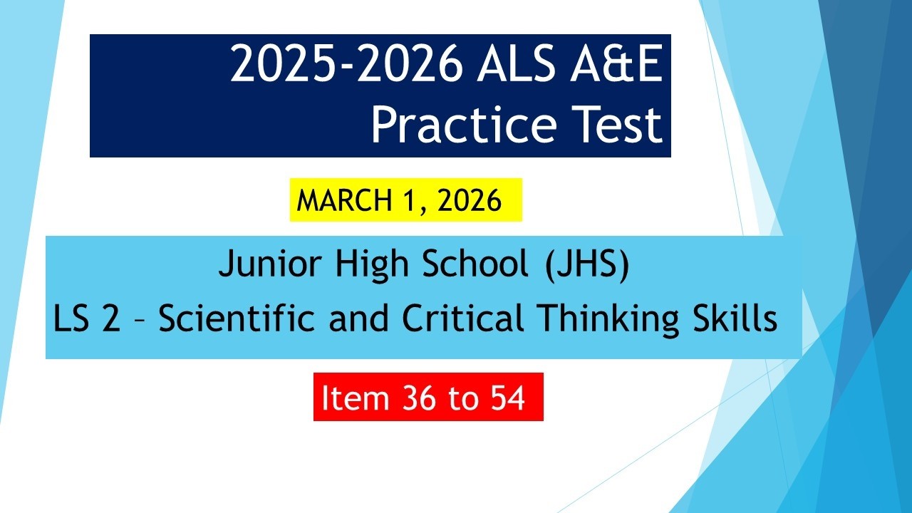 Video 291 -  2025 2026 ALS A&E Practice Test -  Science  - JHS  - 36 to 54