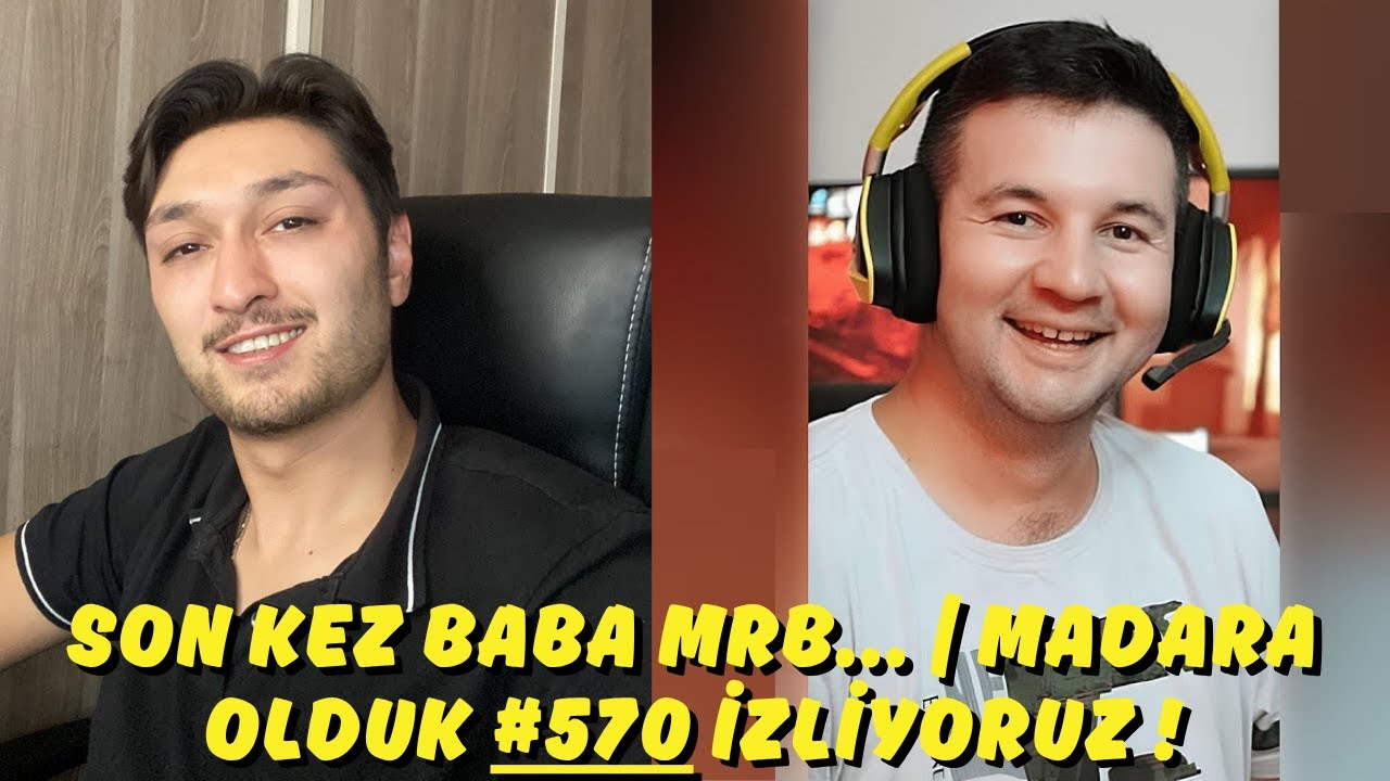 SON KEZ BABA MRB... | Madara Olduk 