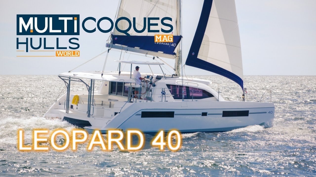 Leopard 40 catamaran - Boat review teaser - Multihulls World - Multicoques Mag