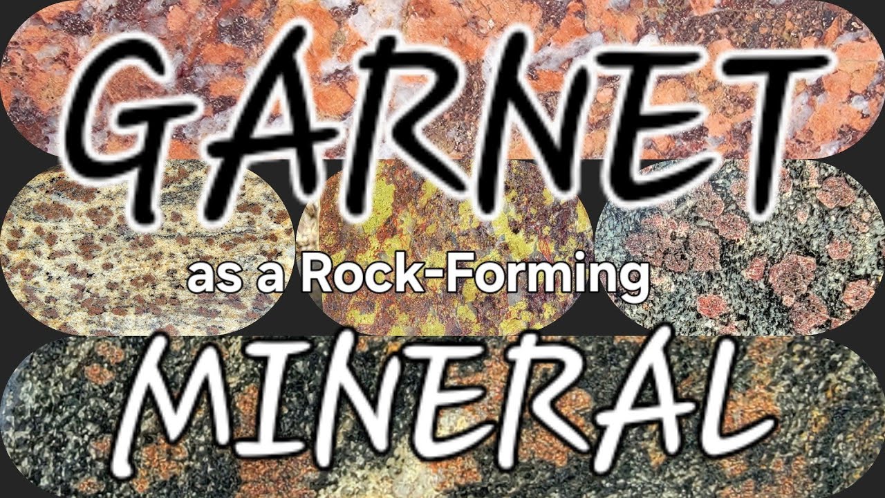 Garnet as a Rock forming Mineral: Educational Geology and Petrology of Garnetiferous Rocks