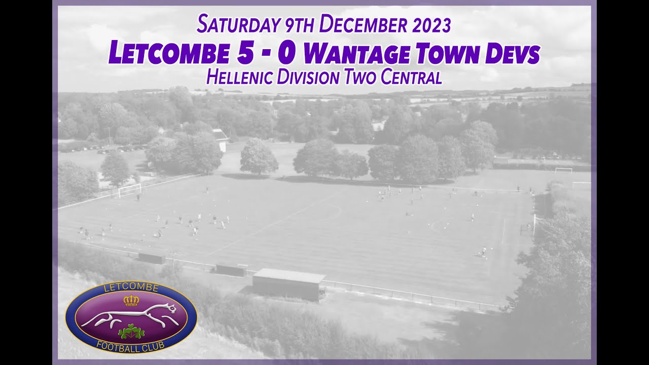 Letcombe FC 5-0 Wantage Town FC Dev - Hellenic Div 2 Central - Match Highlights