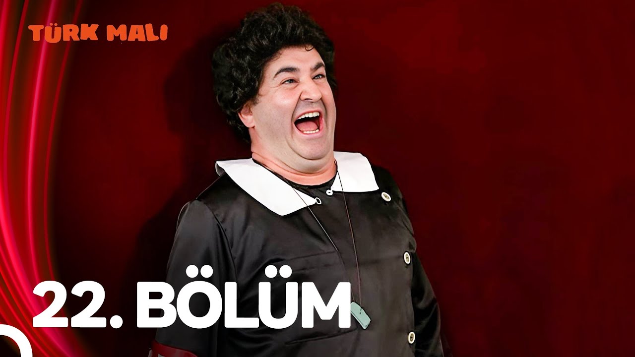T&uuml;rk Malı 22. B&ouml;l&uuml;m (Full HD)