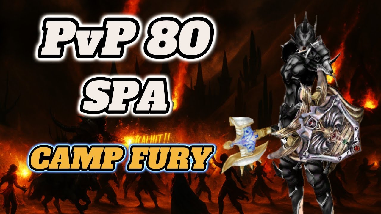 SHAIYA // PVP 80 SPA / DEFENSOR / CAMP FURY - TIOURBAN