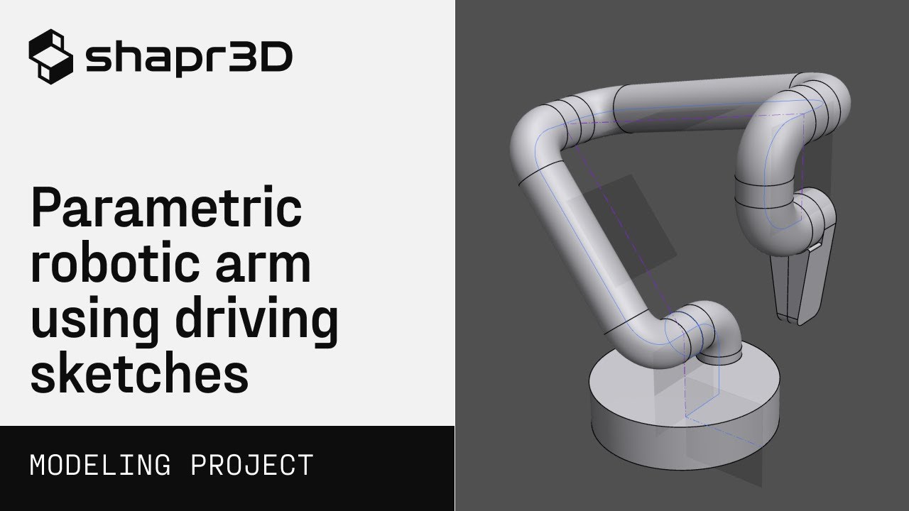 Parametric Robotic Arm Using Driving Sketches | Modeling projects