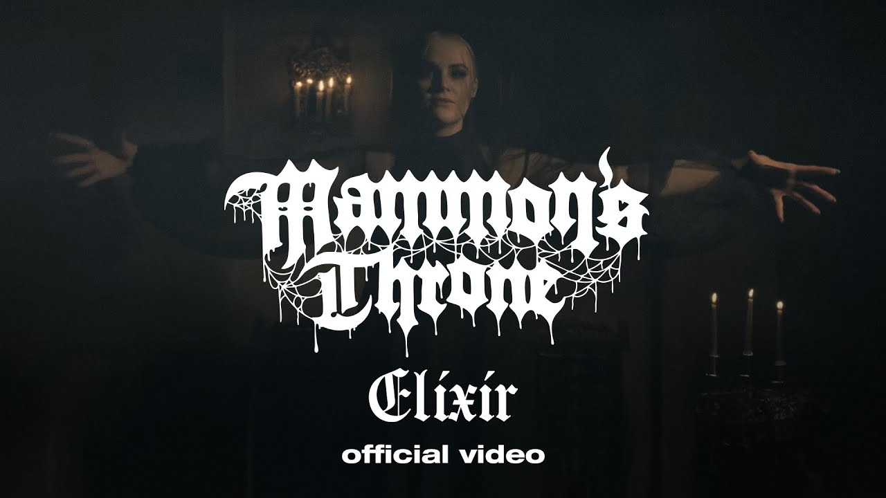 Mammon's Throne - Elixir (Official Music Video) 2026