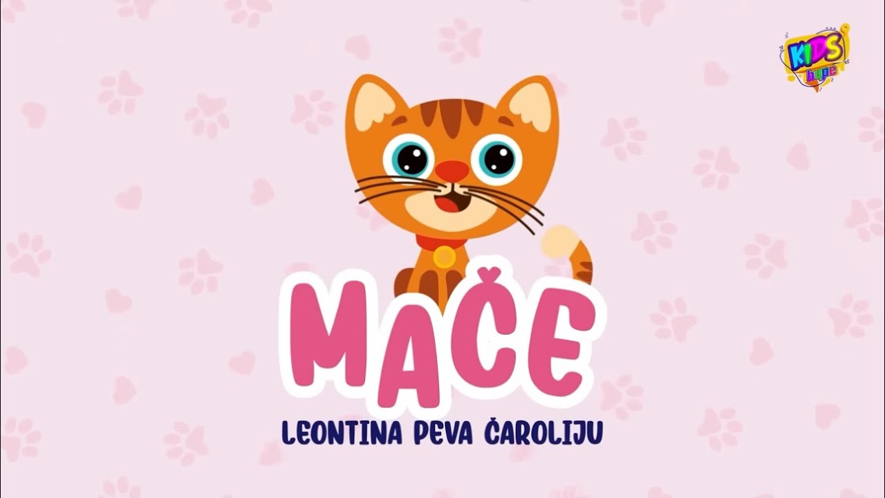 MAČE | Crtani video | Najlep&scaron;e dečije pesme @hypekidsrs