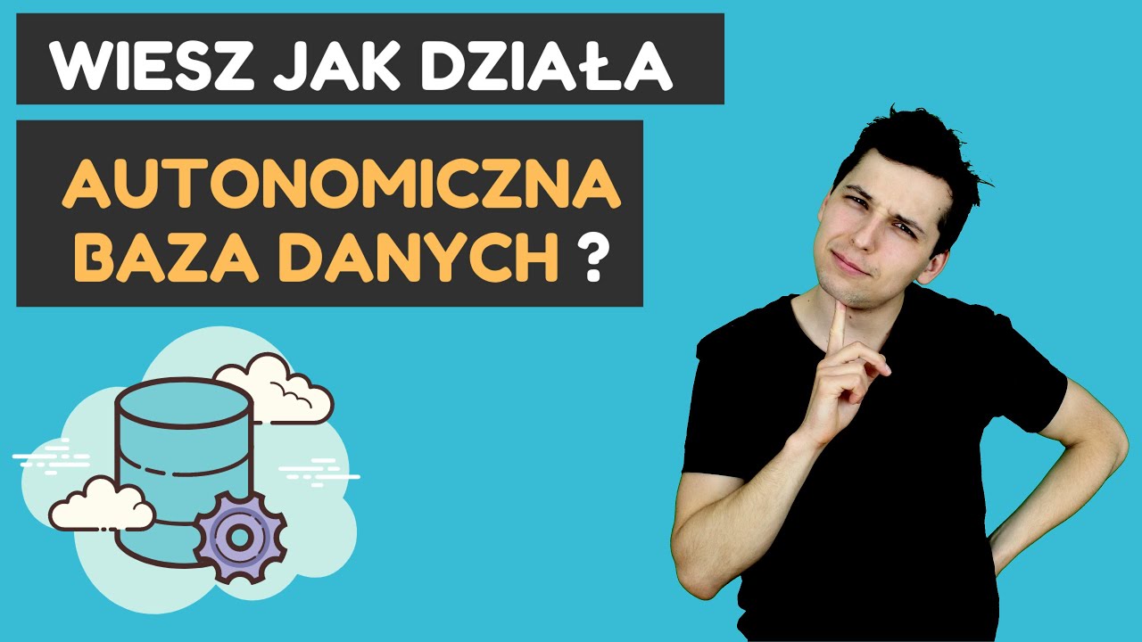 Czym r&oacute;żni się autonomiczna baza danych Oracle od zwykłej bazy sql?