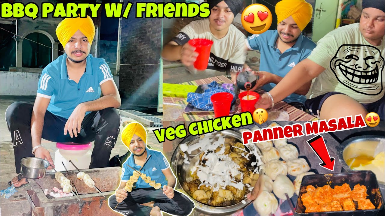 BBQ Party W/ Friends😍 * Veg Chicken*😱 Malai Champ , Momos , Paneer Tikka🔥 Funny Volg😂