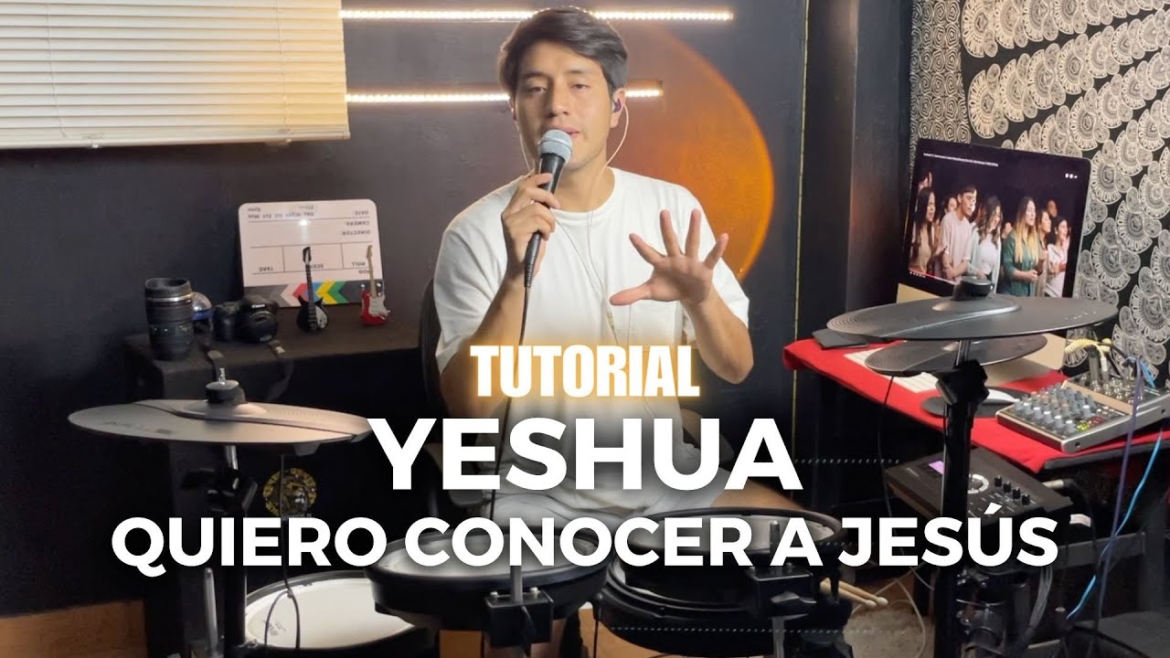 Quiero Conocer A Jesús (Yeshua) Generación 12 | TUTORIAL DE BATERIA (Explicado)