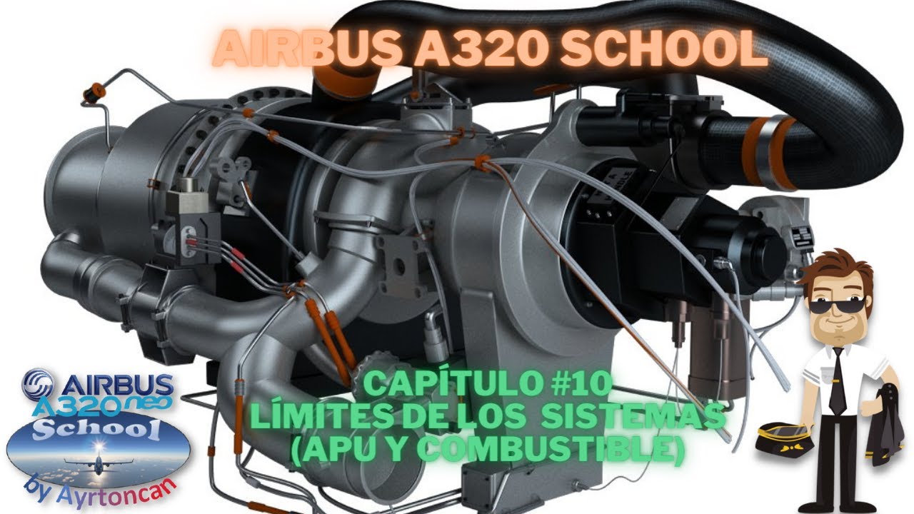 A320 School | #10 Airbus A320neo SECRETOS de su APU y COMBUSTIBLE