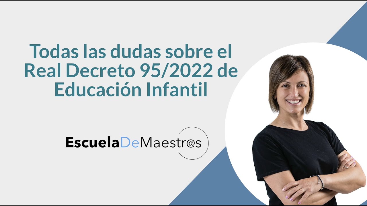 Real Decreto 95/2022 Educación infantil