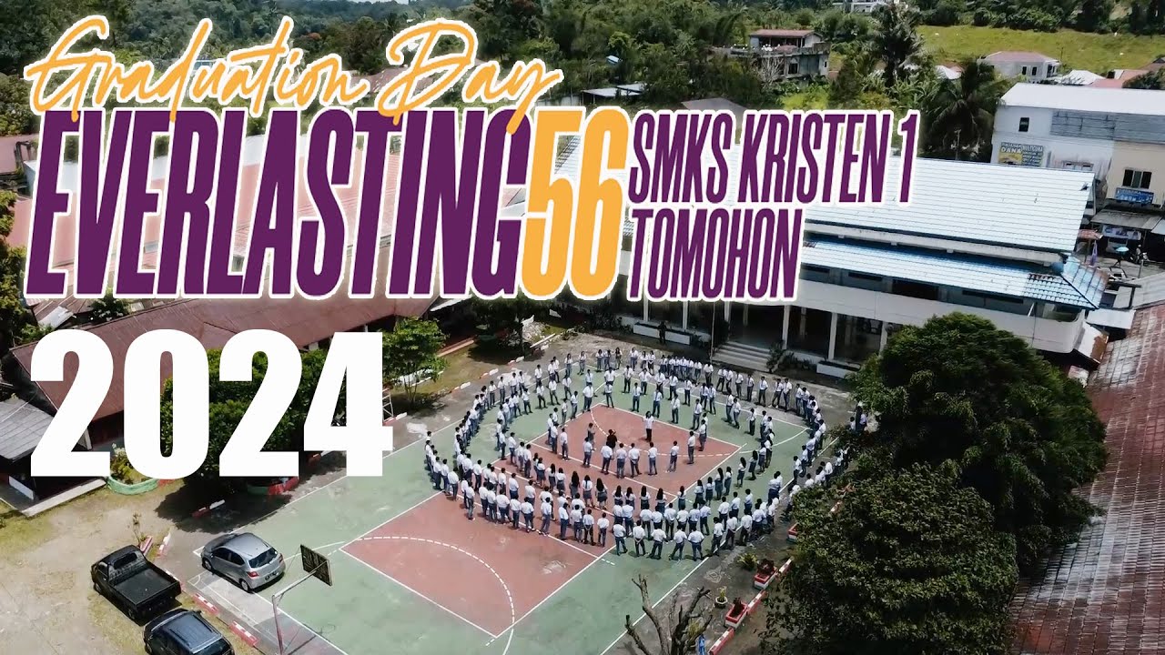 Everlasting 56 Graduation SMKS Kristen 1 Tomohon 2024