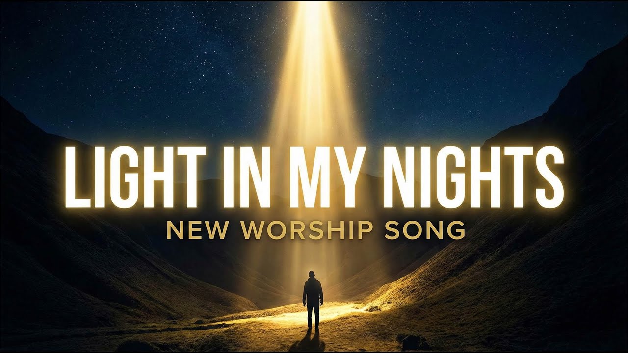 Light in My Nights - Powerful Christian Worship Song (Lyrics) | Waves of Glory
