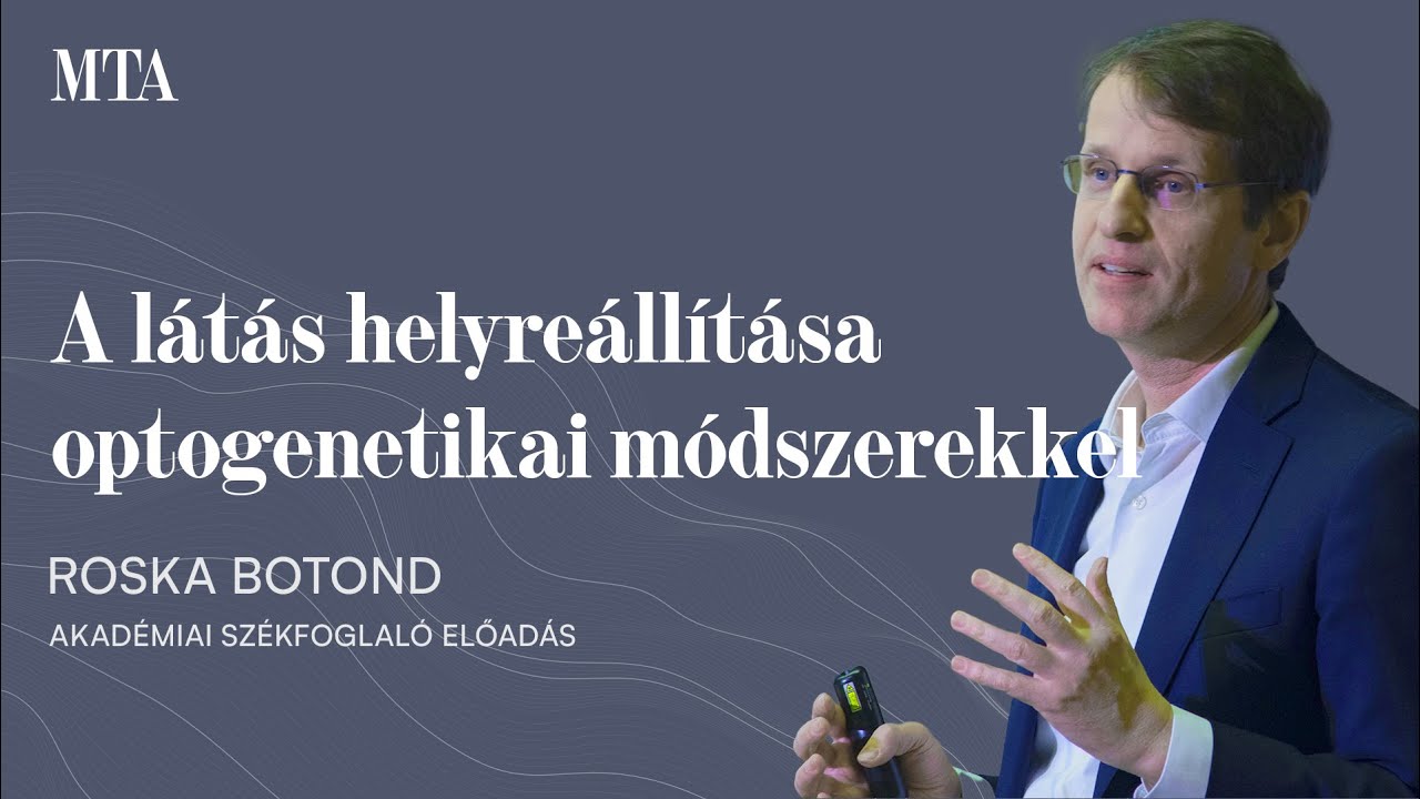Roska Botond székfoglaló előadása (2024.03.12.)