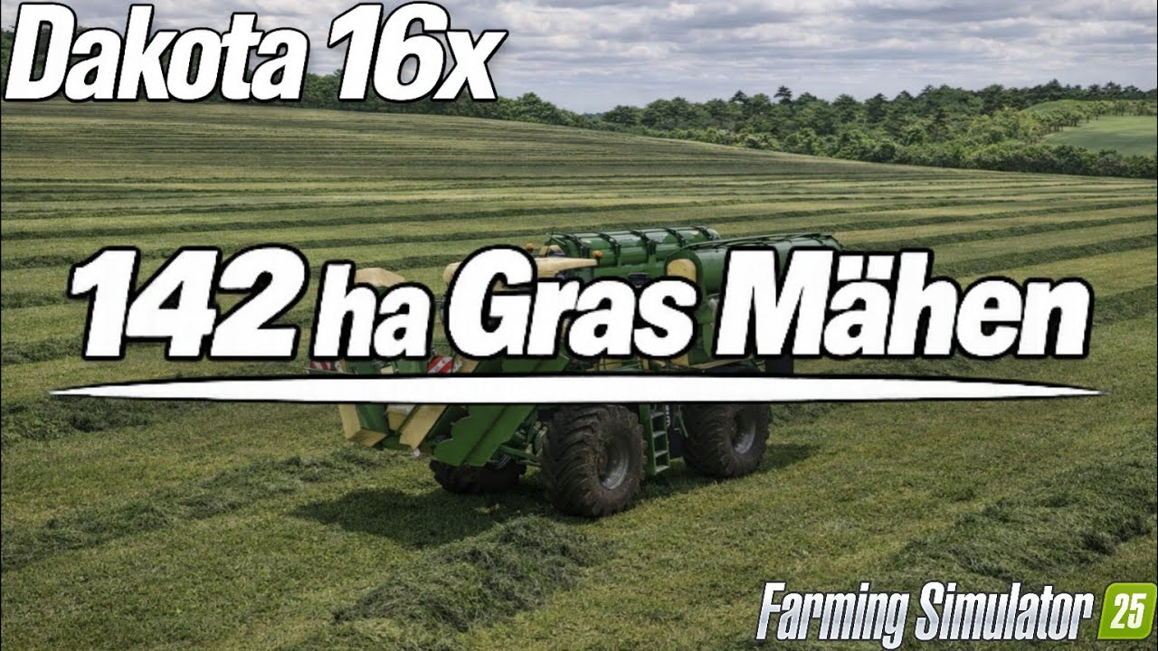 #19 Ein FELD. Eine ARBEIT. GRAS MÄHEN IM LOHN! | TIMELAPSE | Dakota 16x | Farming Simulator 25
