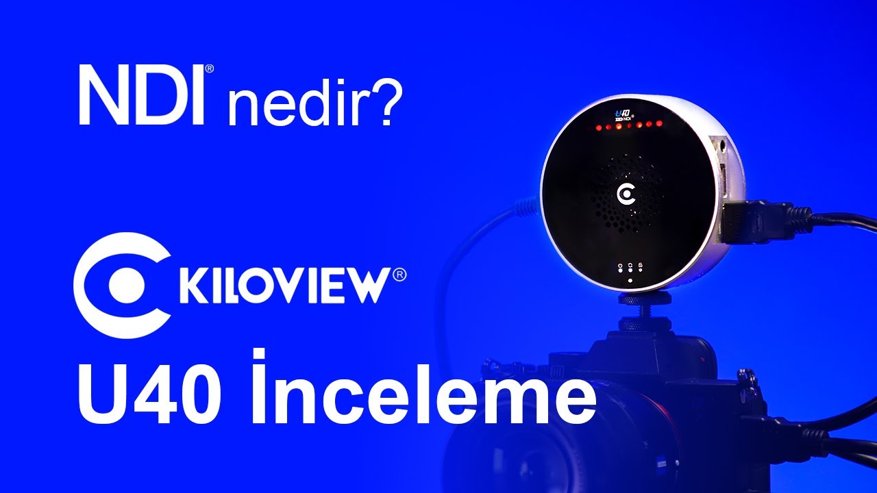 NDI Nedir? Kiloview U40 HDMI - NDI Encoder İnceleme @kiloviewelectronics9718 @MediaCastTVTurkiye