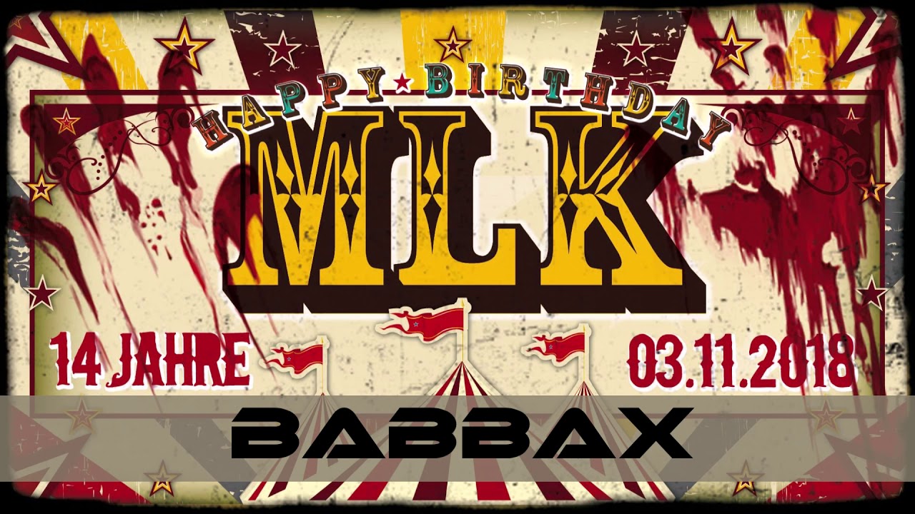 BaBBaX @ 14 Jahre MLK [03.11.2018]