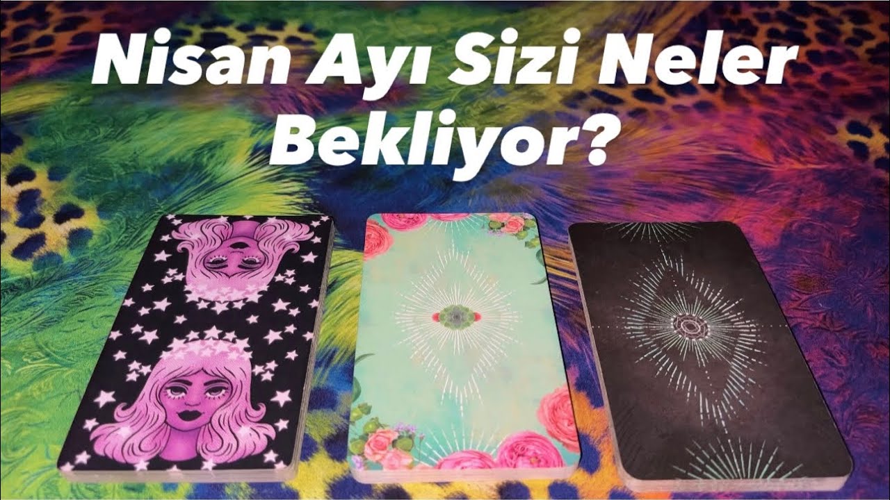 Deste Se&ccedil;- Nisan Ayı Sizi Neler Bekliyor?