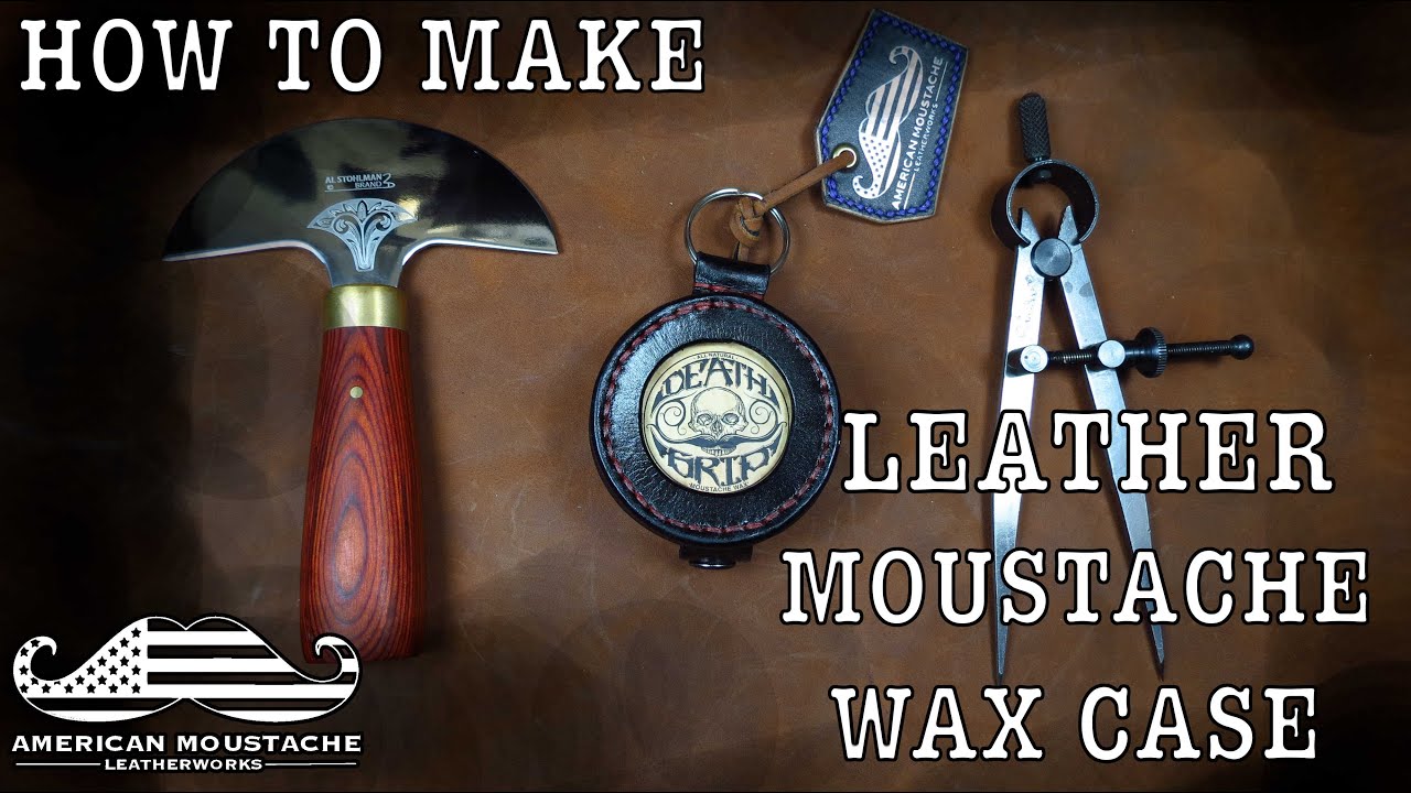 How to make a leather moustache wax case!