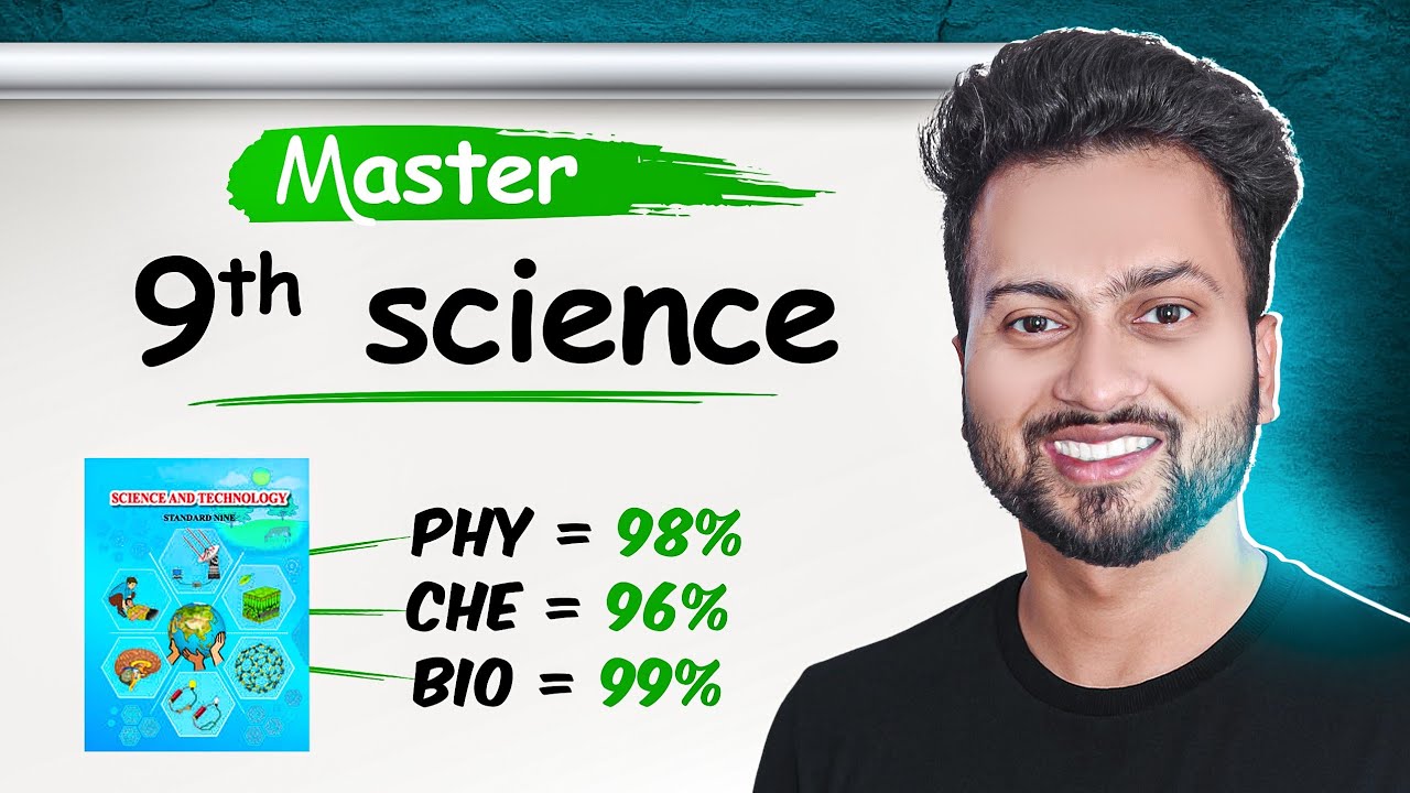 How to study Class 9 Science for Maharashtra Board to score 95+?