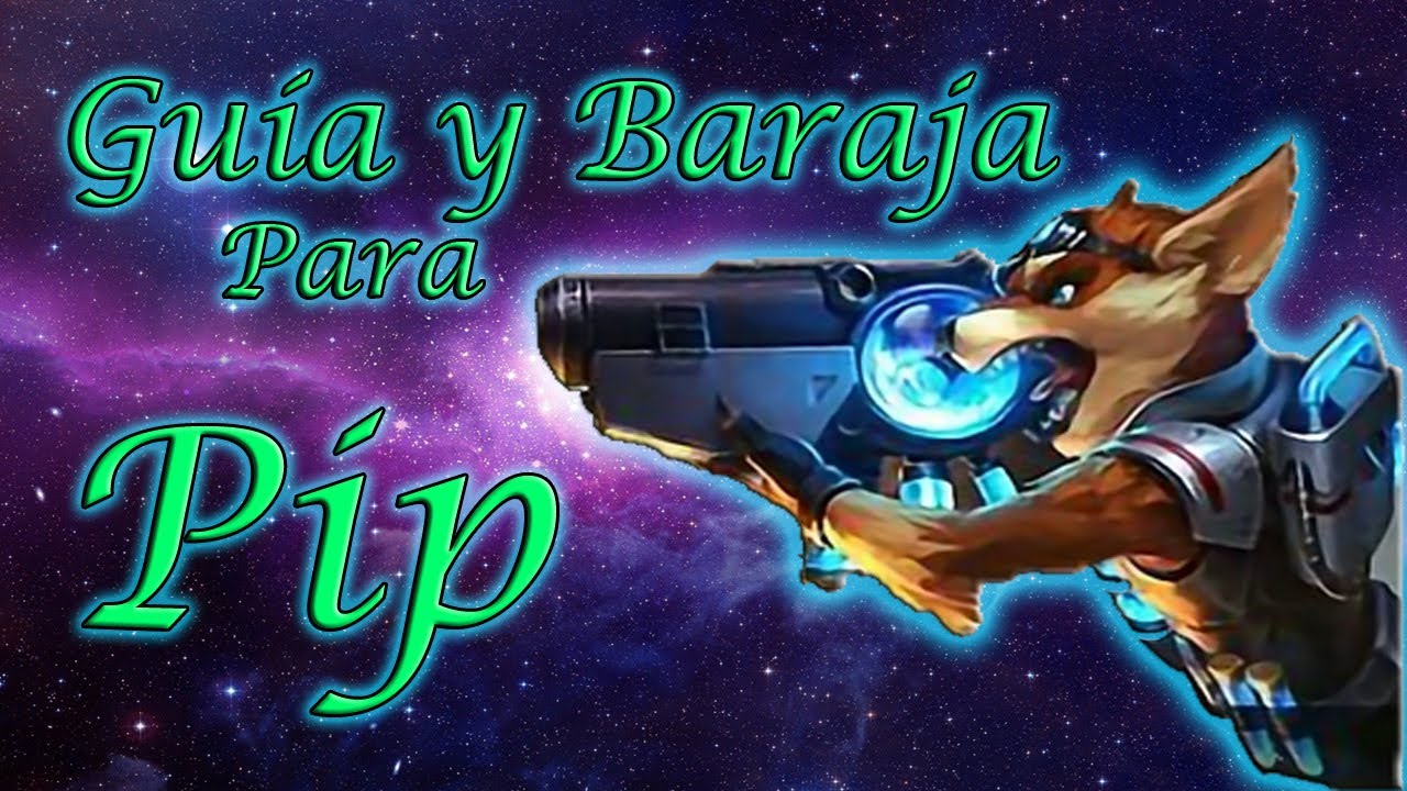 Paladins | Guía y Baraja para Pip