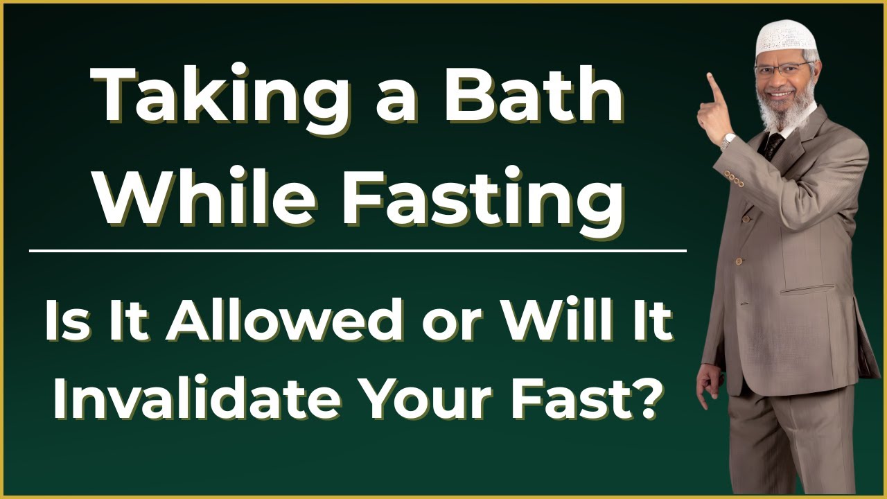 Bathing While Fasting — Islamic Rules and Clarification