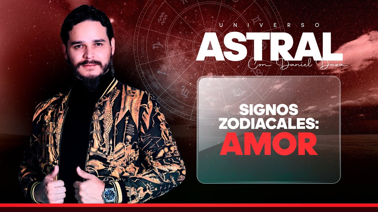 ¿Qué viene en el amor para los signos? Daniel Daza analiza la carta astral