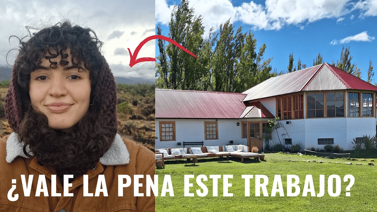 VERDAD SIN FILTROS: Cómo es TRABAJAR en una HOSTERÍA en la PATAGONIA 🌲🏡