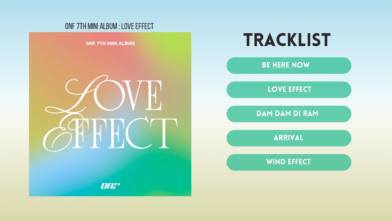 [Full Album] ONF (온앤오프) - Love Effect Playlist