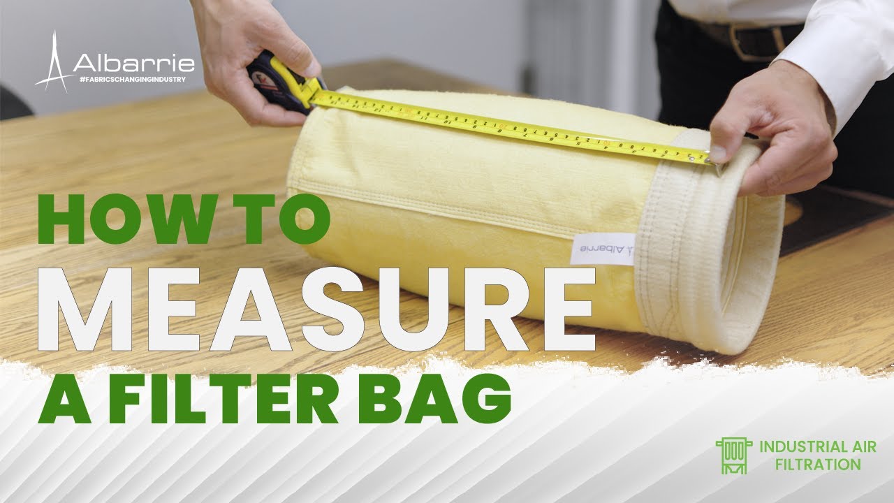 How to Measure a Filter Bag