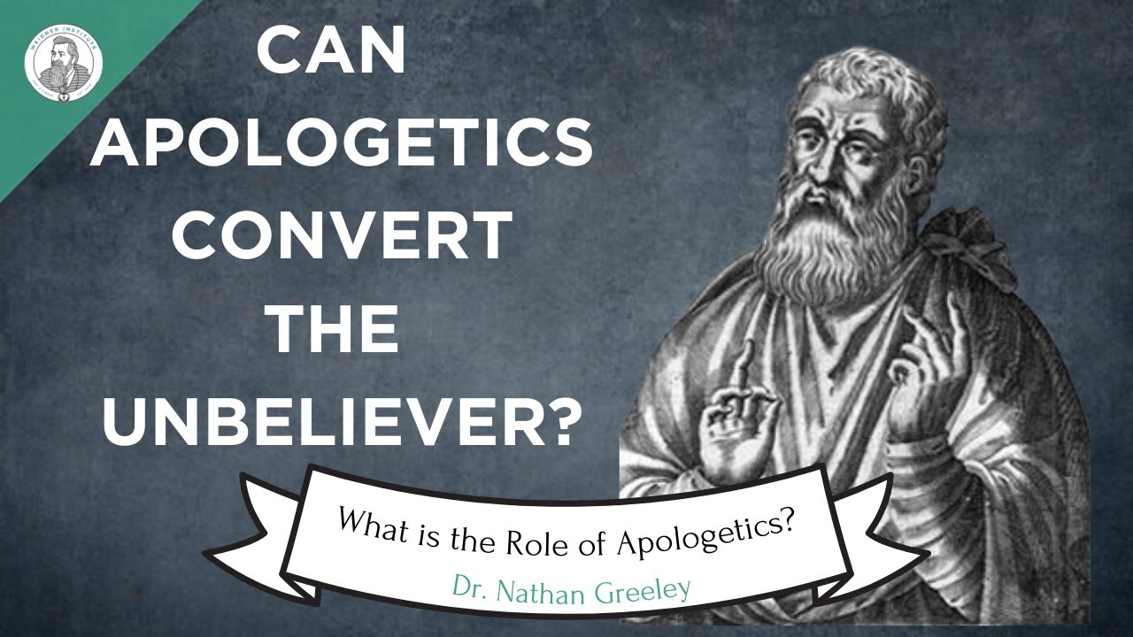 The Role of Apologetics