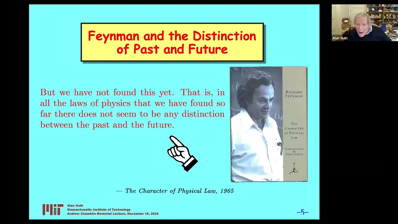 Prof. Alan Guth: Infinite Phase Space and the Two-Headed Arrow of Time