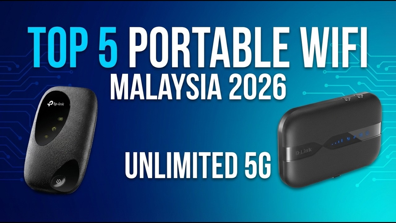 TOP 5 Portable WiFi Terbaik 2026 Malaysia | Support Unlimited Data & 5G