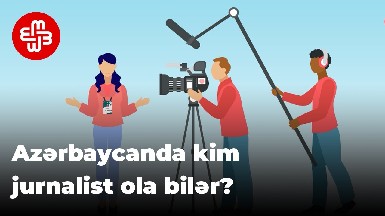 Azərbaycanda yeni qanuna görə, kim jurnalist ola bilər?