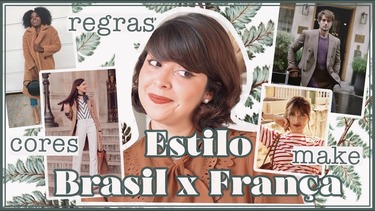 Estilo na FRANÇA X BRASIL - Diferenças