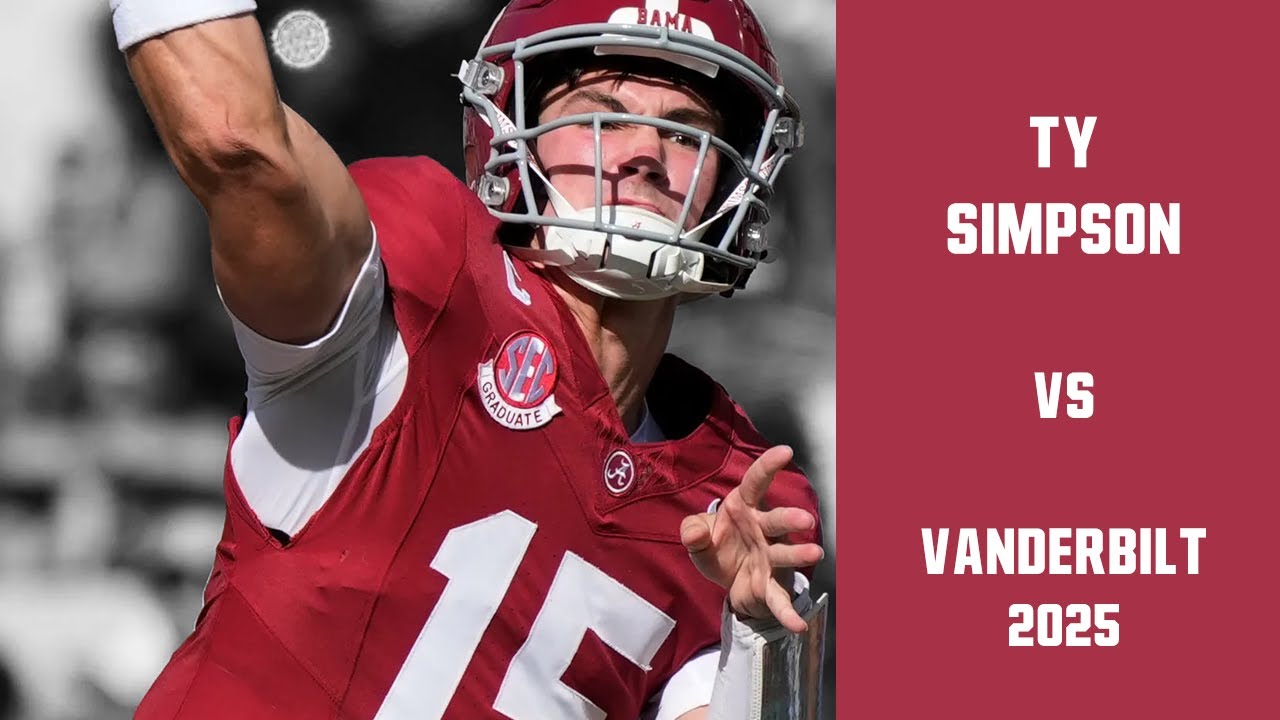 Ty Simpson vs Vanderbilt 2025