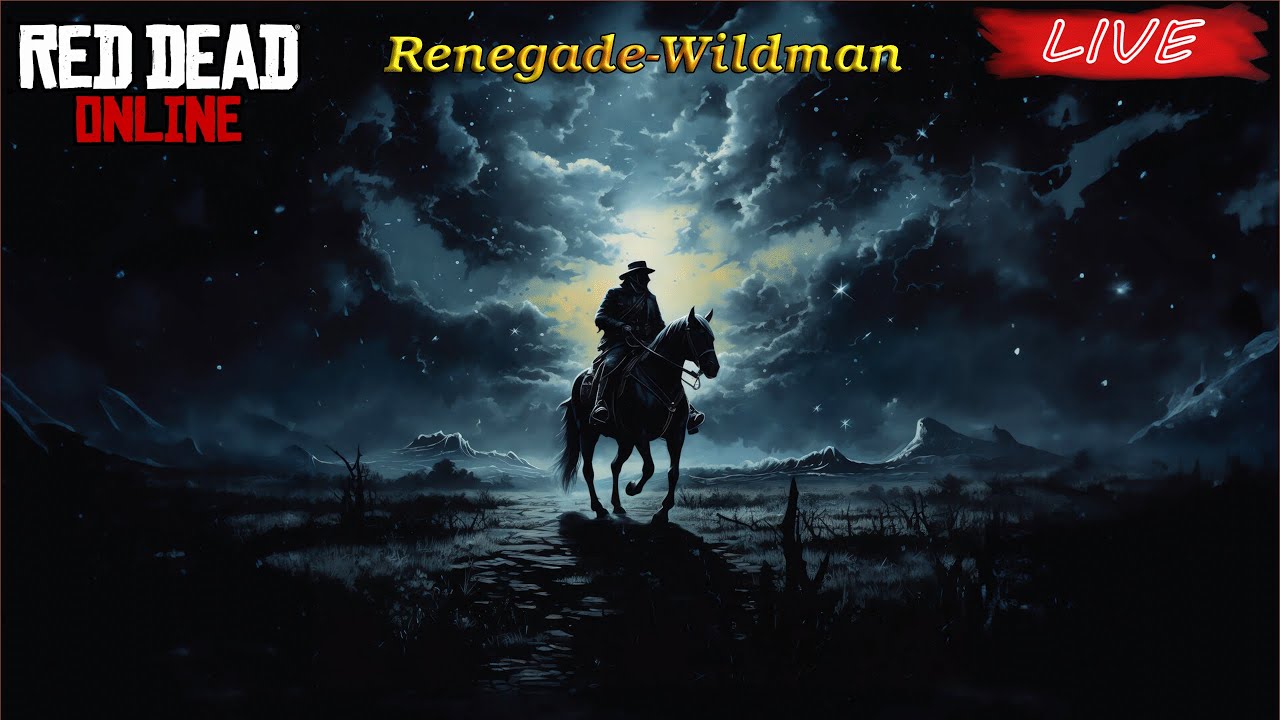 𝑹𝒆𝒏𝒆𝒈𝒂𝒅𝒆-𝑾𝒊𝒍𝒅𝒎𝒂𝒏 Ʊ  is LIVE playing some Red Dead Online