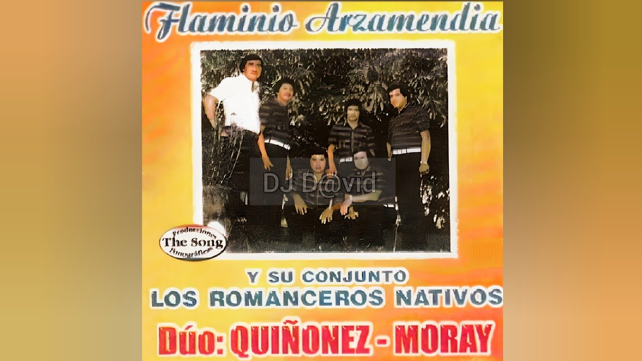 Flaminio Arzamendia y Su Conjunto Dúo Quiñonez Moray