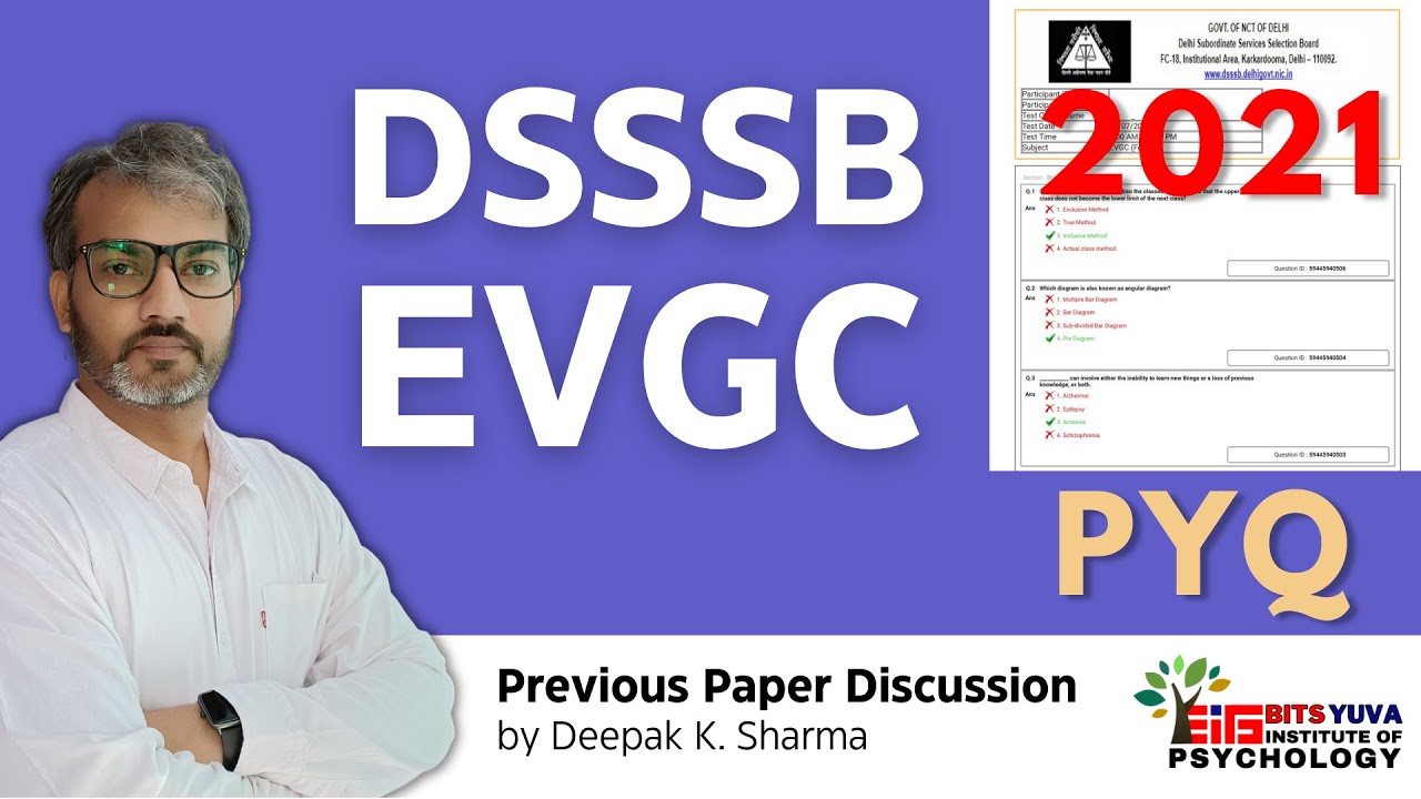 New Batch, DSSSB EVGC & COUNSELOR, 1  by Deepak K Sharma | BITSYUVA Institute of Psychology
