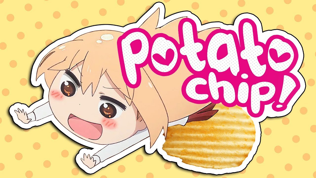 Umaru-Chan REMIX - Potato Chip! (April's Atlas x Aromi)