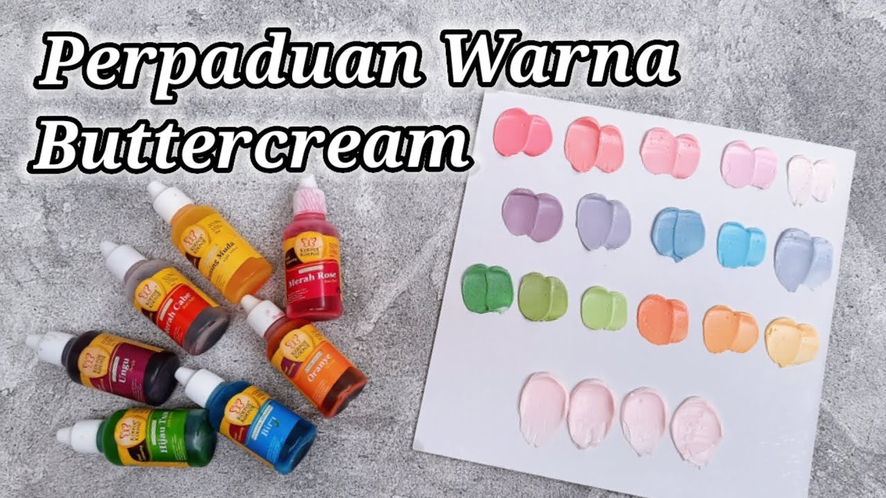Hanya Dengan 1 Warna Buttercream, Bisa Jadi BANYAK WARNA | Perpaduan Warna Buttercream