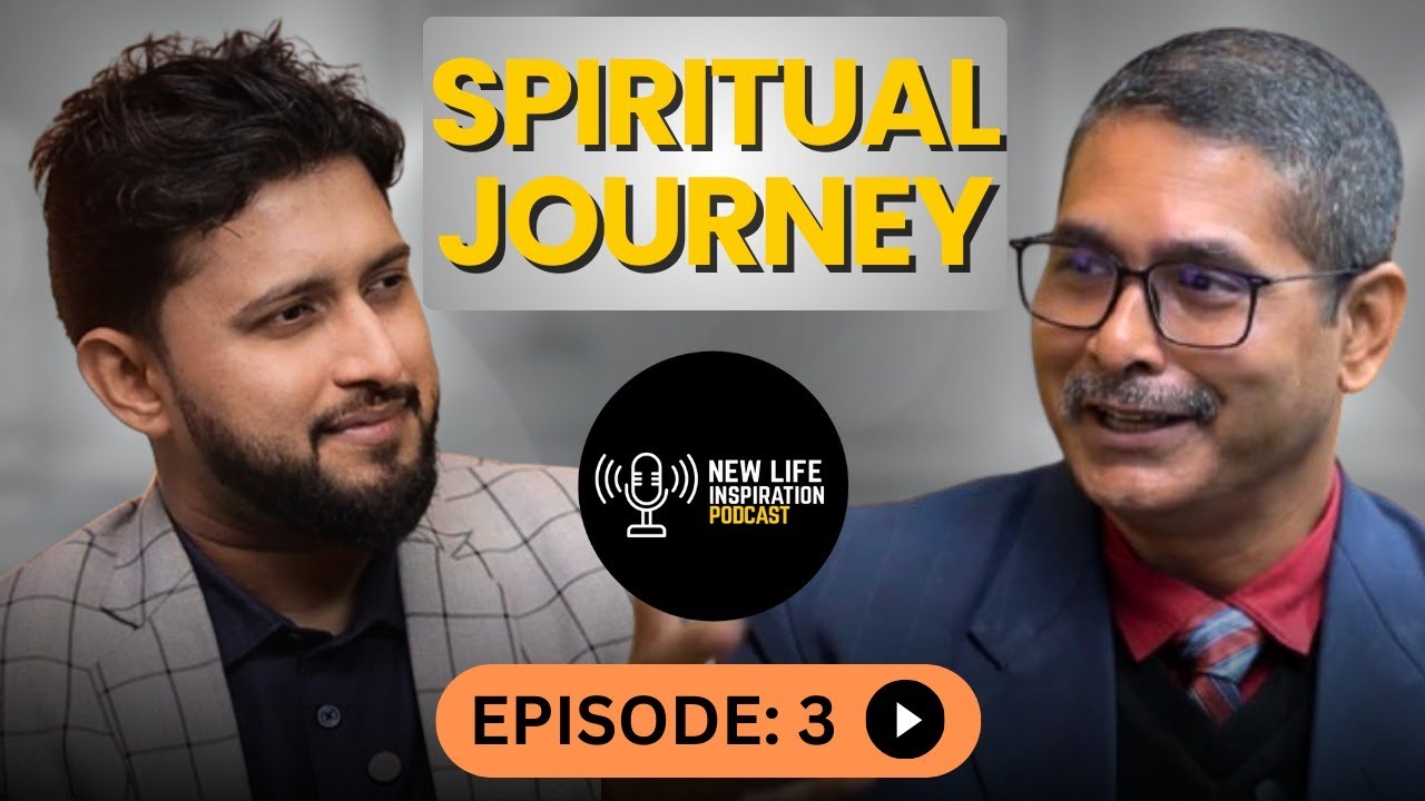 Spiritual Journey of  Lochan Borah || Jesus Podcast || New Life Inspiration || EP 3