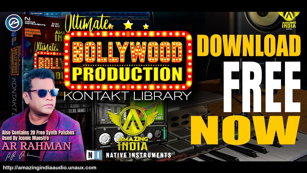 FREE DOWNLOAD NOW😍: AMAZING INDIA ULTIMATE BOLLYWOOD PRODUCTION PACK KONTAKT LIBRARY❤️❤️❤️