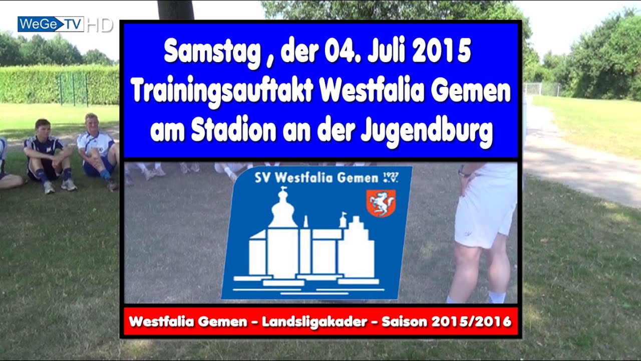 2015-07-04---Westfalia Gemen---Trainingsauftakt---WeGe-TV