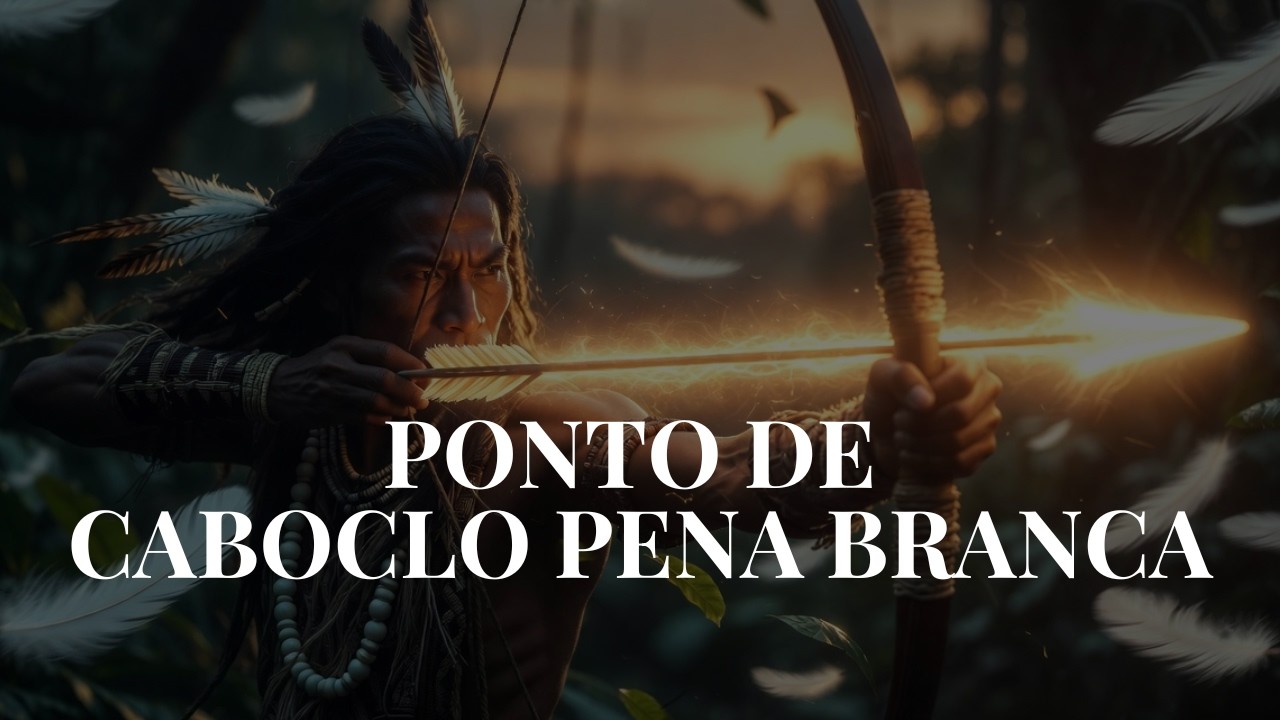 Caboclo Pena Branca – Ponto de Gira na Mata | Umbanda Raiz