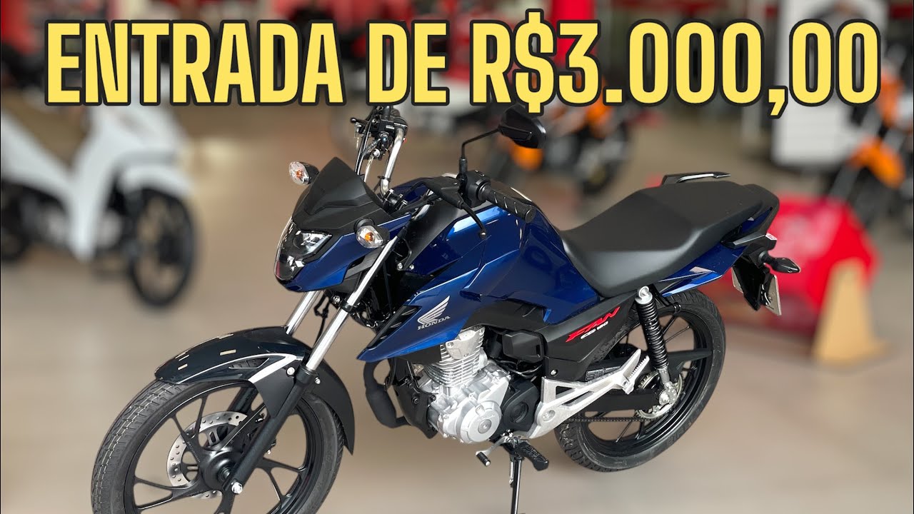 PREÇO DA FAN 160 COM 3 MIL DE ENTRADA NO FINANCIAMENTO
