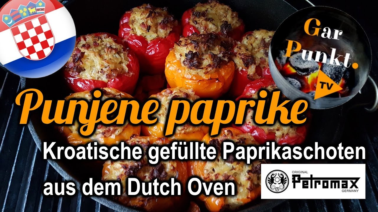 Punjene paprike - Kroatische gefüllte Paprika mit Kartoffeln aus dem Dutch Oven - GarPunkt.TV #72