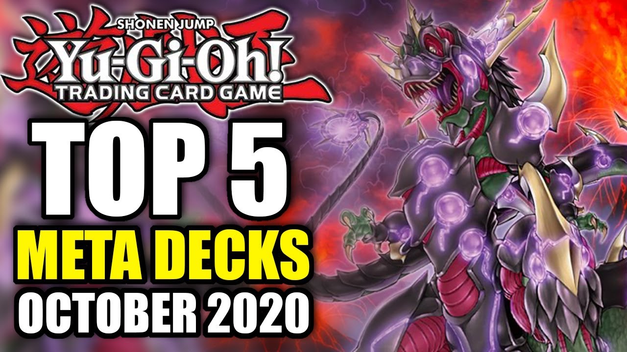 Yu-Gi-Oh! Top 5 Meta Decks for the October 2020 Format!