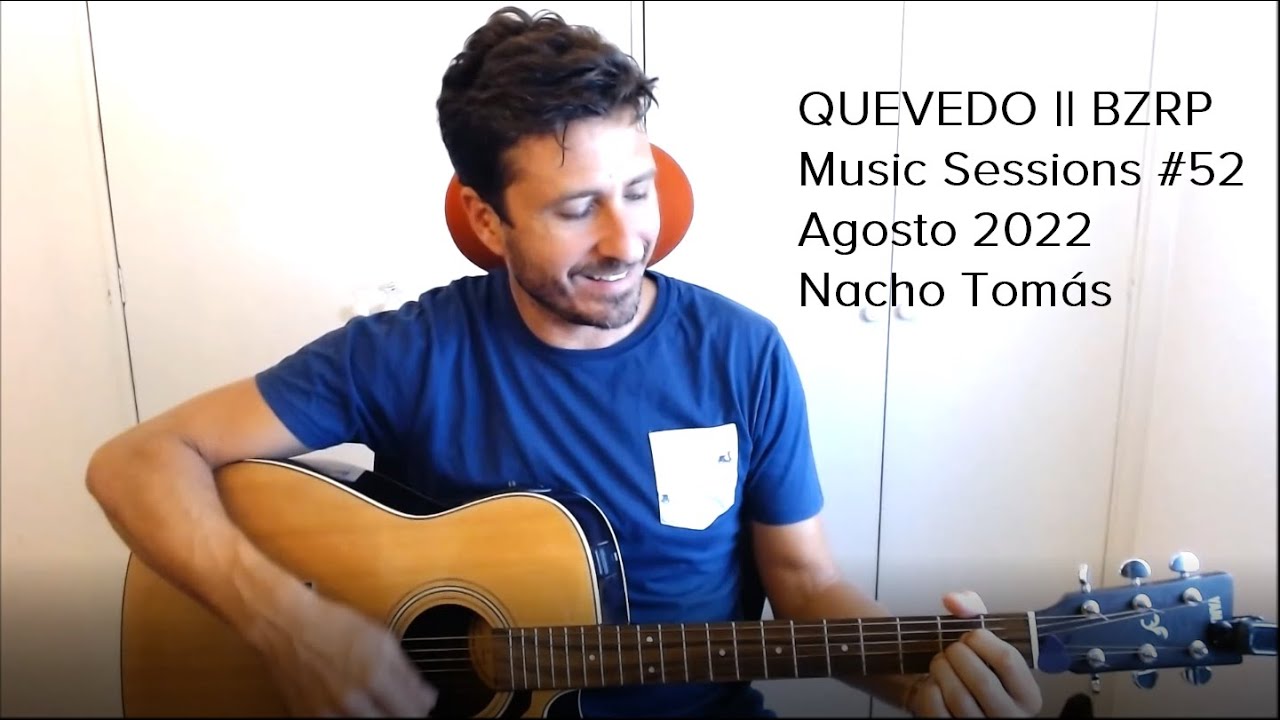 QUEVEDO || BZRP Music Sessions #52 - Bizarrap Quédate - Guitar cover - Version guitarra acústica