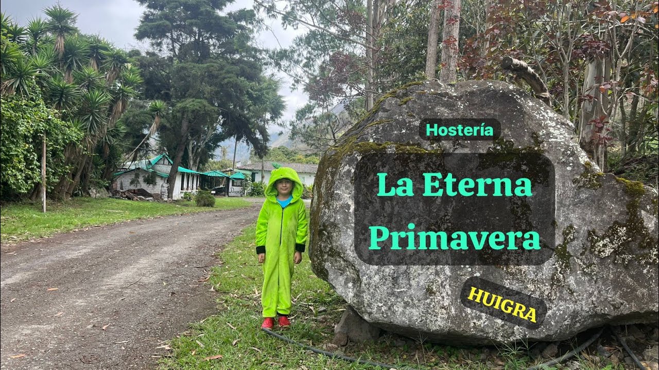 Capítulo 12 - Hostería La Eterna Primavera - Huigra.